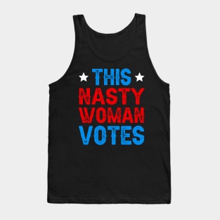 This Nasty Woman Votes Tank Top